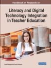 Image for Handbook of Research on Literacy and Digital Technology Integration in Teacher Education
