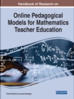 Image for Handbook of Research on Online Pedagogical Models for Mathematics Teacher Education