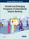 Image for Growth and Emerging Prospects of International Islamic Banking