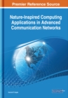 Image for Nature-Inspired Computing Applications in Advanced Communication Networks