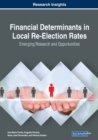 Image for Financial Determinants in Local Re-Election Rates : Emerging Research and Opportunities