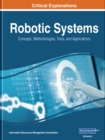 Image for Robotic systems  : concepts, methodologies, tools, and applications