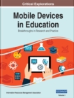Image for Mobile Devices in Education: Breakthroughs in Research and Practice