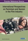 Image for International Perspectives on Feminism and Sexism in the Film Industry