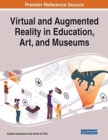 Image for Virtual and Augmented Reality in Education, Art, and Museums