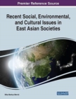 Image for Recent Social, Environmental, and Cultural Issues in East Asian Societies