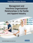 Image for Management and Inter/Intra Organizational Relationships in the Textile and Apparel Industry