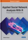 Image for Applied Social Network Analysis With R: Emerging Research and Opportunities