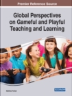 Image for Global Perspectives on Gameful and Playful Teaching and Learning