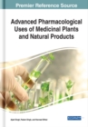 Image for Advanced Pharmacological Uses of Medicinal Plants and Natural Products