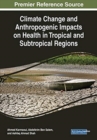 Image for Climate change and anthropogenic impacts on neglected tropical diseases
