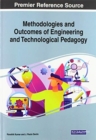 Image for Methodologies and Outcomes of Engineering and Technological Pedagogy