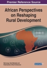 Image for African Perspectives on Reshaping Rural Development