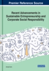 Image for Recent Advancements in Sustainable Entrepreneurship and Corporate Social Responsibility
