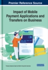 Image for Impact of Mobile Payment Applications and Transfers on Business