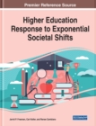 Image for Higher Education Response to Exponential Societal Shifts
