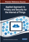 Image for Applied Approach to Privacy and Security for the Internet of Things