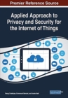 Image for Applied approach to privacy and security for the internet of things