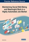Image for Maintaining Social Well-Being and Meaningful Work in a Highly Automated Job Market