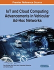 Image for IoT and Cloud Computing Advancements in Vehicular Ad-Hoc Networks