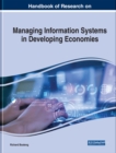 Image for Handbook of Research on Managing Information Systems in Developing Economies