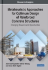 Image for Metaheuristic Approaches for Optimum Design of Reinforced Concrete Structures