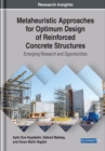 Image for Metaheuristic Approaches for Optimum Design of Reinforced Concrete Structures: Emerging Research and Opportunities