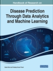 Image for Handbook of Research on Disease Prediction Through Data Analytics and Machine Learning