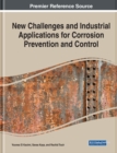 Image for New Challenges and Industrial Applications for Corrosion Prevention and Control