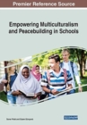Image for Empowering Multiculturalism and Peacebuilding in Schools