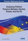 Image for Analyzing Political Tensions Between Ukraine, Russia, and the EU