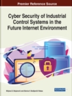 Image for Cyber Security of Industrial Control Systems in the Future Internet Environment