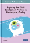 Image for Exploring Best Child Development Practices in Contemporary Society