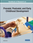 Image for Handbook of Research on Prenatal, Postnatal, and Early Childhood Development