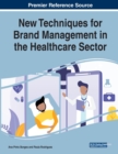 Image for New techniques for brand management in the healthcare sector