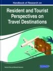 Image for Handbook of Research on Resident and Tourist Perspectives on Travel Destinations
