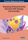 Image for Reshaping Entrepreneurship Education With Strategy and Innovation