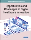 Image for Opportunities and Challenges in Digital Healthcare Innovation