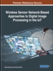 Image for Wireless sensor network-based approaches to digital image processing in the IoT