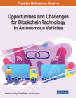 Image for Opportunities and Challenges for Blockchain Technology in Autonomous Vehicles