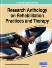 Image for Research anthology on rehabilitation practices and therapy