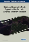 Image for Open and Innovative Trade Opportunities for Latin America and the Caribbean