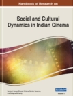 Image for Handbook of Research on Social and Cultural Dynamics in Indian Cinema
