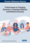 Image for Critical Issues on Changing Dynamics in Employee Relations and Workforce Diversity
