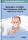 Image for Noninvasive Ventilation Technologies and Healthcare for Geriatric Patients