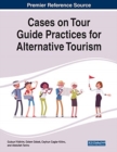 Image for Cases on Tour Guide Practices for Alternative Tourism