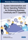 Image for System administration and server operating platforms for enhancing business continuity and IT capability