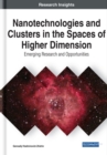 Image for Nanotechnologies and Clusters in the Spaces of Higher Dimension