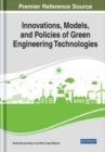 Image for Innovations, Models, and Policies of Green Engineering Technologies