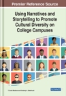 Image for Using Narratives and Storytelling to Promote Cultural Diversity on College Campuses